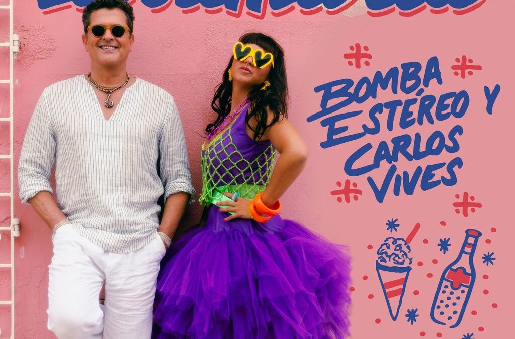 BOMBA ESTÉREO SE UNE A CARLOS VIVES EN EL NUEVO SENCILLO “LA SAMARIA”